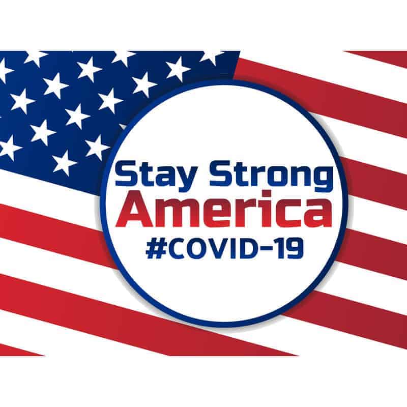 Covid-19 - Stay Strong - Yard Sign